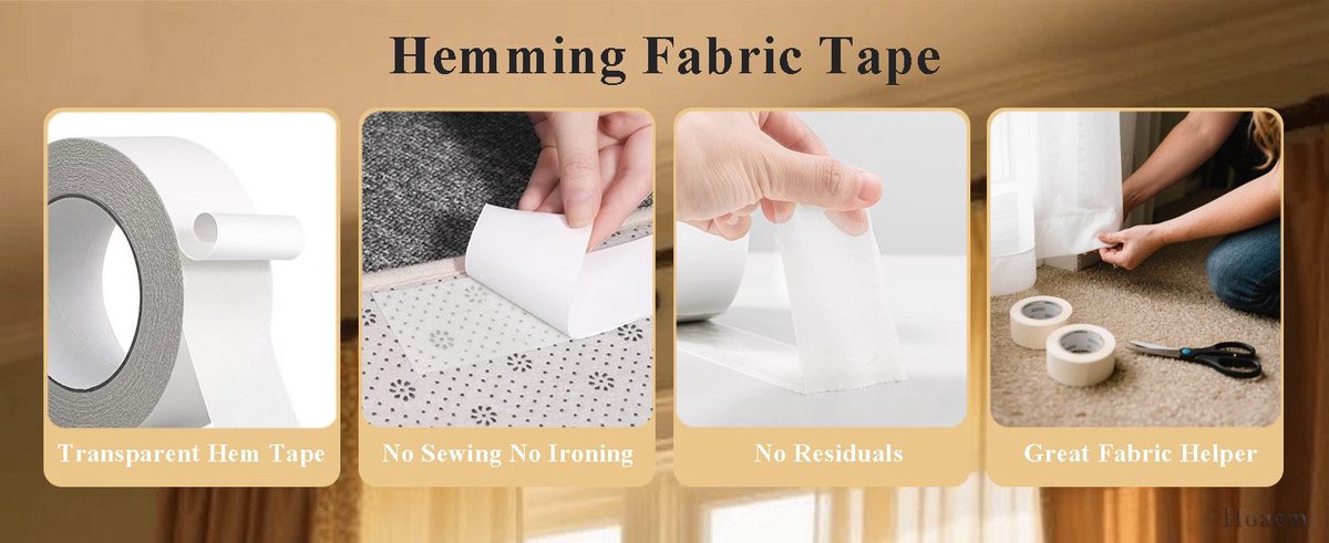 A four-panel graphic demonstrating the features of Hemming Fabric Tape, highlighting its transparent tape material, no-sewing and no-ironing usage, residue-free removal, and suitability for hemming home fabrics like curtains.