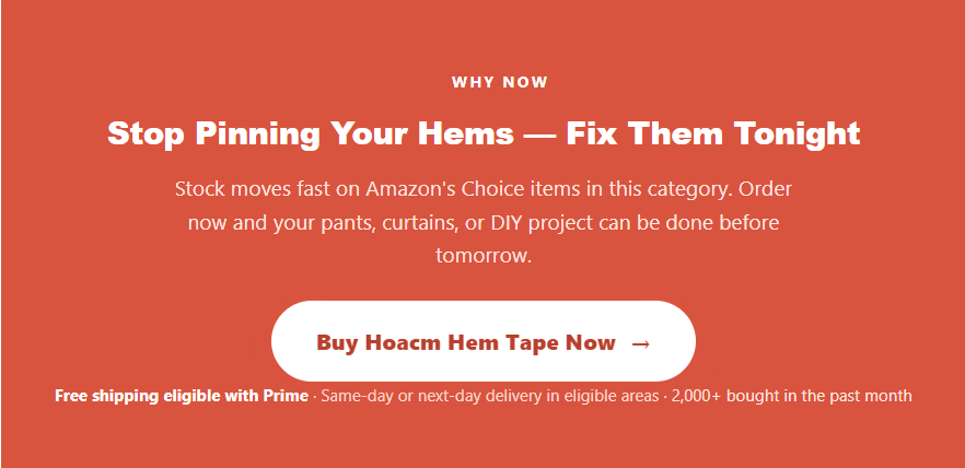 Call to Action for Hoacm Hem Tape A promotional call-to-action banner on a reddish-orange background with text prompting customers to buy Hoacm Hem Tape, featuring a white button to purchase and details on Prime shipping availability.